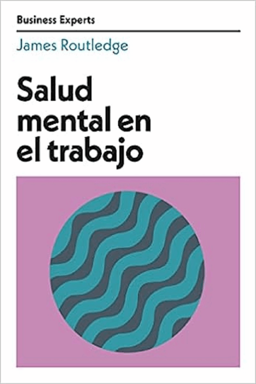 SALUD MENTAL EN EL TRABAJO (RT)