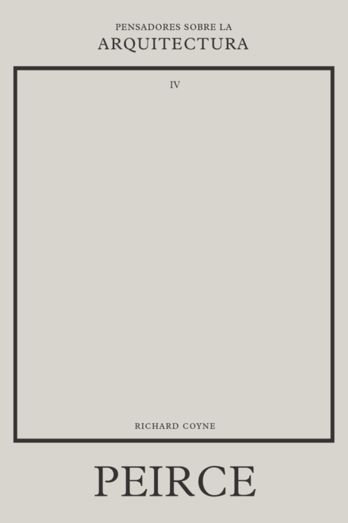 PEIRCE SOBRE LA ARQUITECTURA (RT)