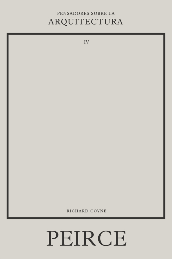 PEIRCE SOBRE LA ARQUITECTURA (RT)