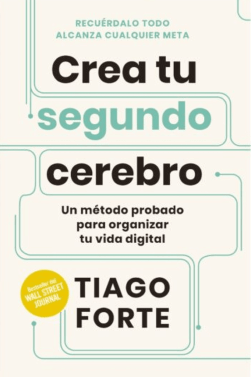 CREA TU SEGUNDO CEREBRO (RT)