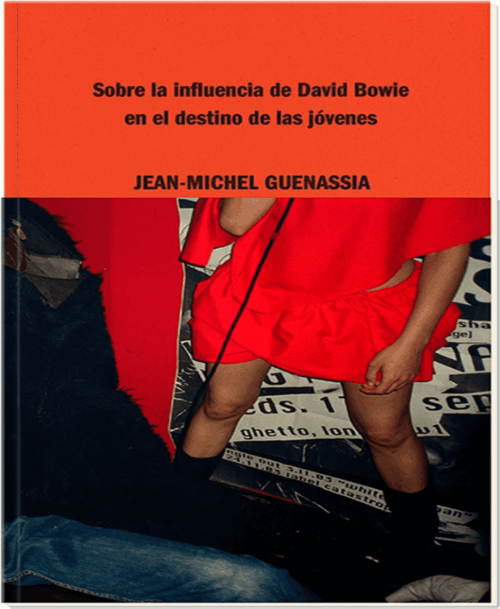 SOBRE LA INFLUENCIA DE DAVID BOWIE EN EL DESTINO DE LAS JOVENES (LAG)