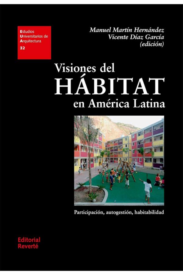 VISIONES DEL HABITAT EN AMERICA LATINA