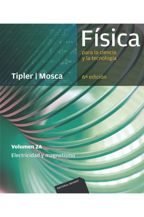 FISICA PARA LA CIENCIA Y LA TECNOLOGIA VOL II: ELECTRICIDAD Y MAGNETISMO 6ED