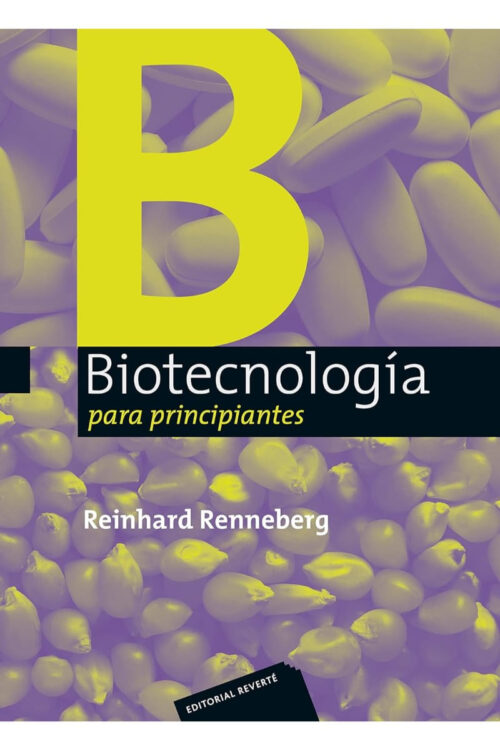 BIOTECNOLOGIA PARA PRINCIPIANTES