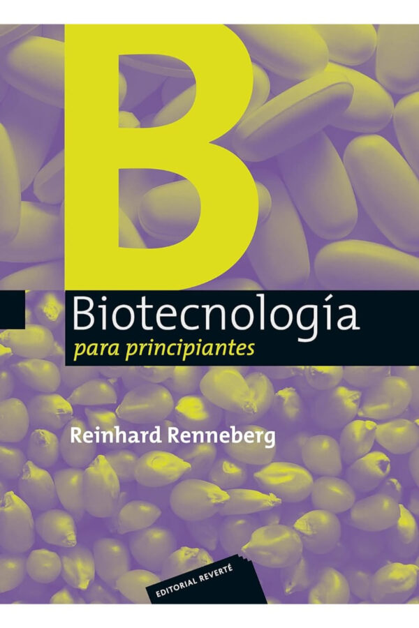 BIOTECNOLOGIA PARA PRINCIPIANTES