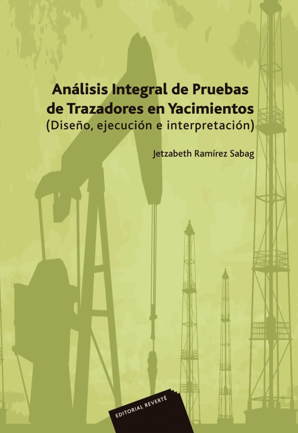 ANALISIS INTEGRAL DE PRUEBAS DE TRAZADORES EN YACIMIENTOS (RT)