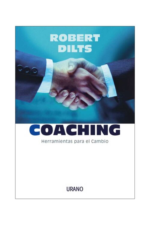 COACHING: HERRAMIENTAS PARA EL CAMBIO