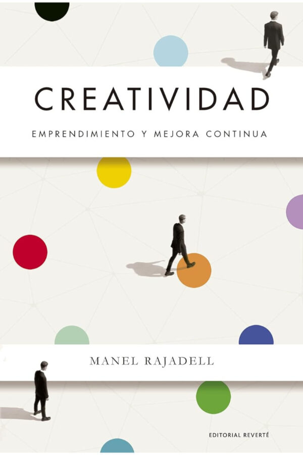 CREATIVIDAD, EMPRENDIMIENTO Y MEJORA CONTINUA