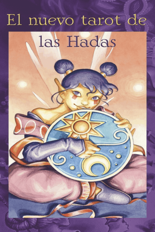 NUEVO TAROT DE LAS HADAS, EL