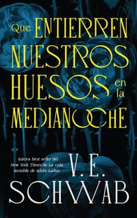 QUE ENTIERREN NUESTROS HUESOS EN LA MEDIANOCHE (MEX)