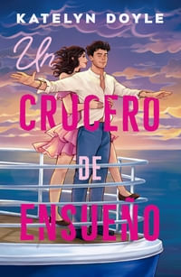 CRUCERO DE ENSUEÑO, UN (MEX)
