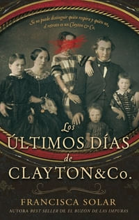 ULTIMOS DIAS DE CLAYTON & CO, LOS (MEX)