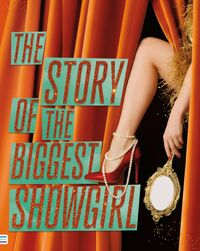 STORY OF THE BIGGEST SHOWGIRL, THE (MEX)