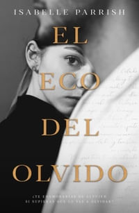 ECO DEL OLVIDO, EL (MEX)
