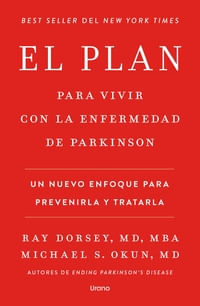 PLAN PARA VIVIR CON LA ENFERMEDAD DE PARKINSON,  EL (MEX)