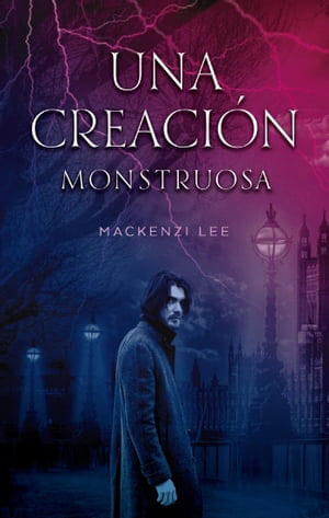 CREACION MONSTRUOSA, UNA